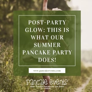 Summer Party Catering London, Pancake Events London www.pancakeevents (1).png