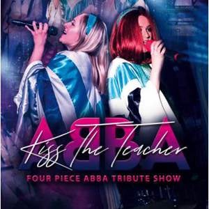 Kiss The Teacher ABBA Tribute