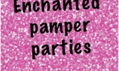 Enchanted pamper parties